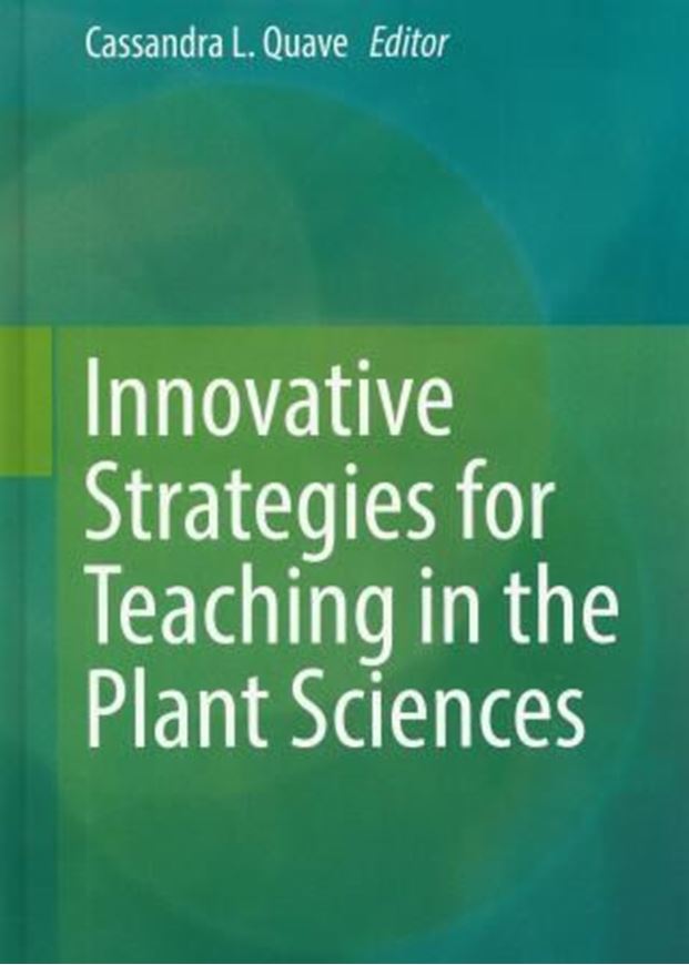 Innovative Strategies for Teaching Plant Sciences. 2014. XXV 312 p. gr8vo. Hardcover.
