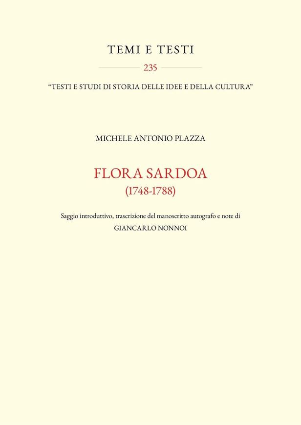 Flora Sardoa. 2009. (Testi e studi di storia delle idee e della cultura, 235). VI, 400 p. gr8vo.- In Italian.