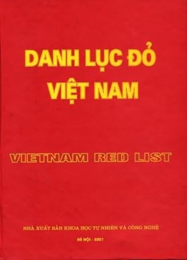 2007. 412 p. gr8vo. Hardcover. - In Vietnamese, with Latin nomenclature and Latin species index.