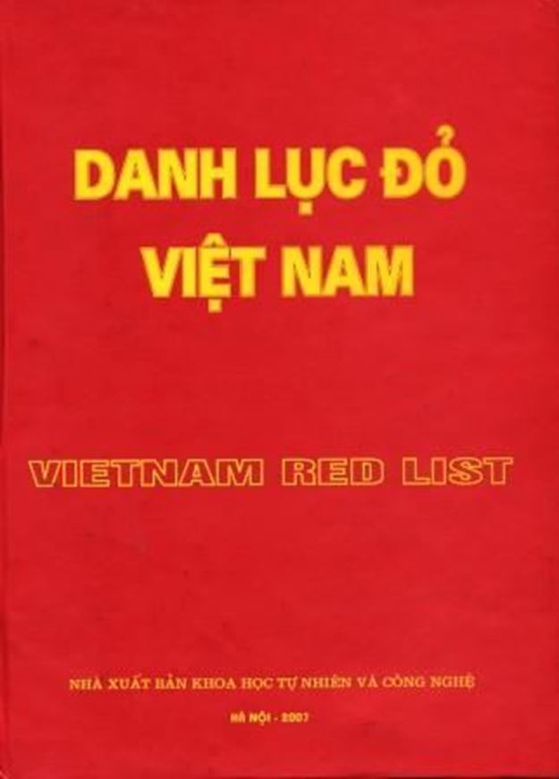 2007. 412 p. gr8vo. Hardcover. - In Vietnamese, with Latin nomenclature and Latin species index.