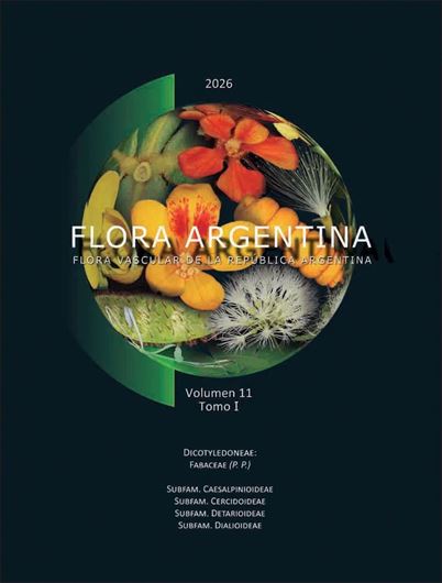 Volume 11, part 1: Dicotyledoneae. Fabaceae (p.p.): Caesalpinioideae, Cercidoideae, Detarioideae, Dalioideae. 2026. illus. ca 420 p. 4to. Hardcover.