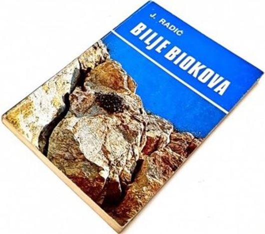 Bilje Biokova (Plants f the Biokova Mountains). 1987. illus. 237 p. Paper bd. - In Croation, with Latin nomenclature.