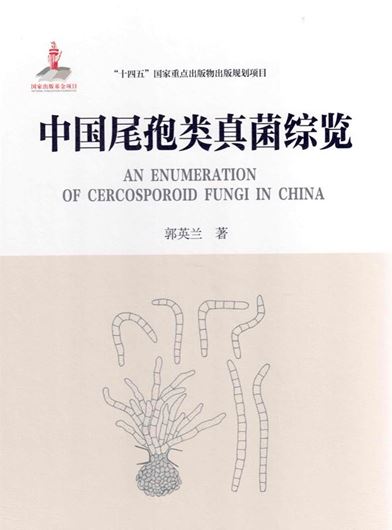 An Enumeration of Cercosporoid Fungi in China. 2065. VII, 480 p. 4to. Hardcover.- In Chinese, with Latin nomenclature.