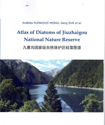 Atlas of Diatoms of Jiuzhaigou National Nature Reserve. 2026. illus. 243 p. gr8vo. Paper bd. - In Chinese, with Latin nomenclature.