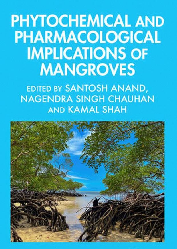 Phytochemical and Phyrmacological Implications of Mangroves. 2026. 84 figs. 472 p. gr8vo. Hardcover.