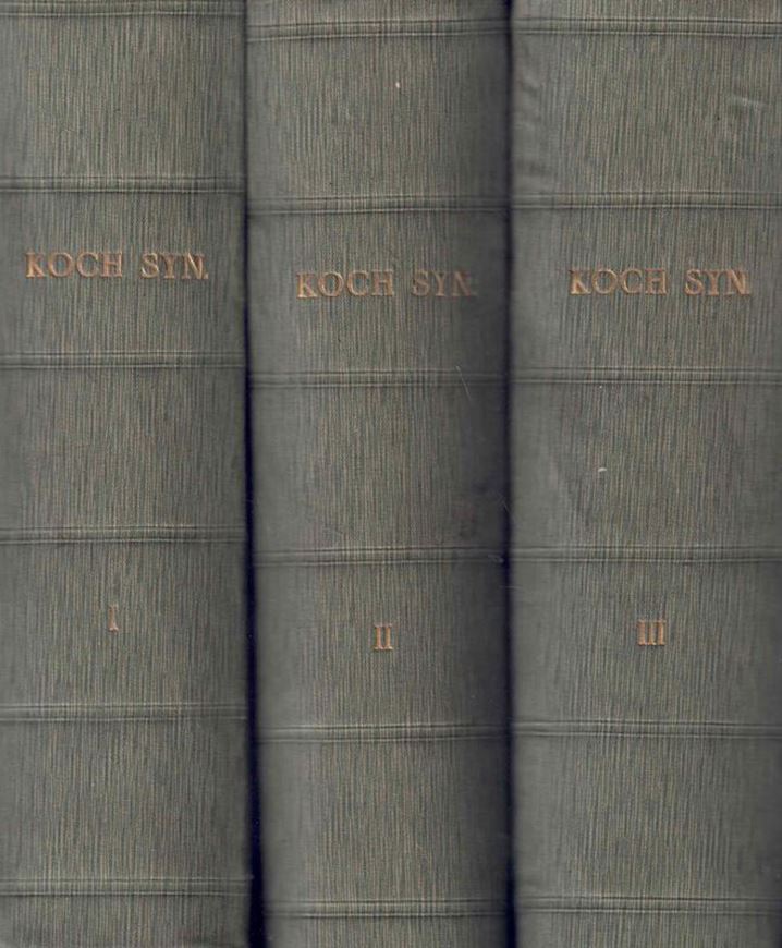 W. D. J. Koch's Synopsis der Deutschen und Schweizer Flora. 3te neu bearbeitete Auflage, fortgeführt von R. Wolfarth. 3 Bände. 1892 - 1907. 3094 S. gr8vo.