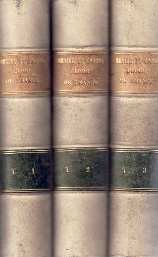 Flore de France ou Description des Plantes qui croissent naturellement en France et Corse. 3 volumes. 1848-1856. XII, 2305 p. gr8vo. Halfleather.