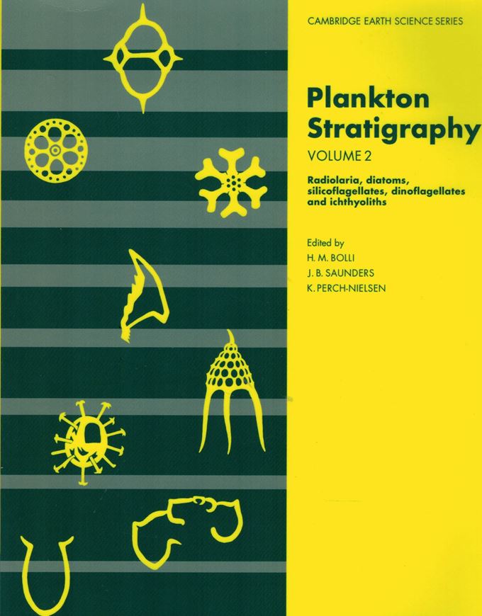 Plankton Stratigraphy. Volume. 1989. (Cambridge Earth Science Series). illus. 433 p.4to Paper bd.