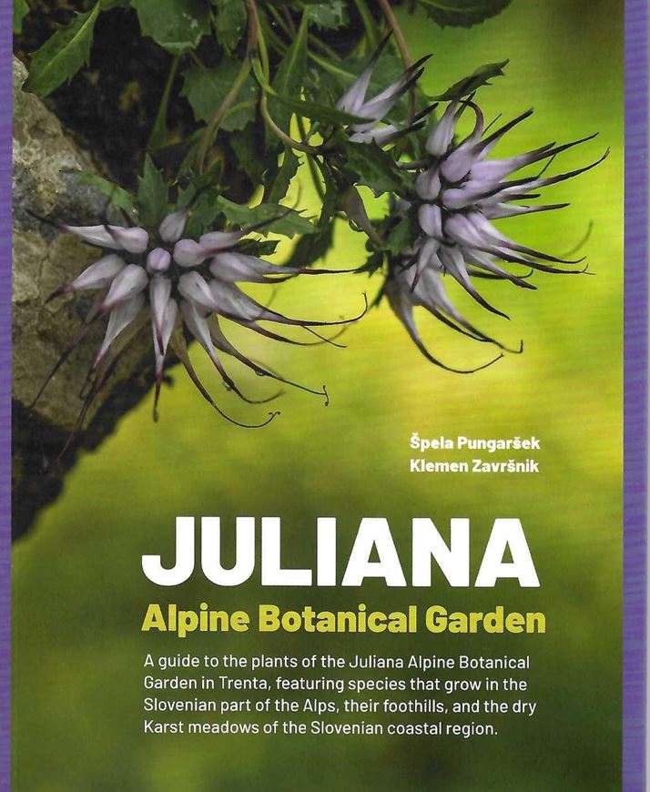 Juliana Alpine Botanical Garden. 2026. illus. 393 p. gr8vo. Softcover.