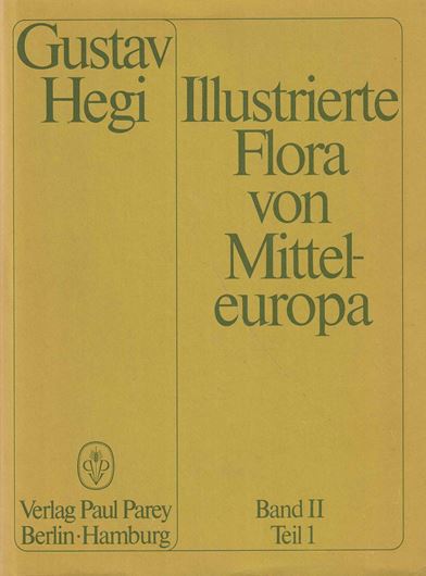 Illustrierte Flora von Mitteleuropa.3.Auflage. Band 2:1: Cyperaceae,Typhaceae incl. Sparganiaceae ,Araceae, Lemnaceae, Juncaceae. 1967. 80.Illus. 448 S. Leinen.