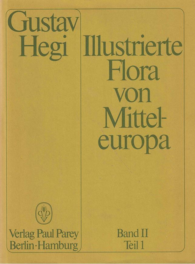 Illustrierte Flora von Mitteleuropa.3.Auflage. Band 2:1: Cyperaceae,Typhaceae incl. Sparganiaceae ,Araceae, Lemnaceae, Juncaceae. 1967. 80.Illus. 448 S. Leinen.
