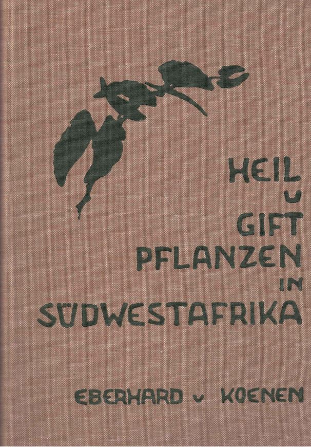Heil- und Giftpflanzen in Suedwestafrika. 1978. 82 Fig. 1 Karte. 7 Tab. 7 Taf. 272 S. 4to. Leinen.