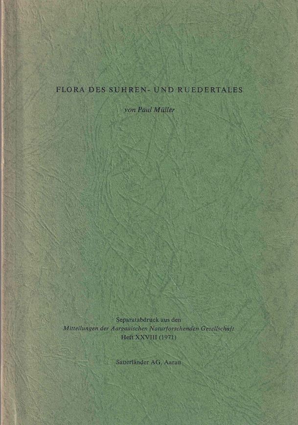 Flora des Suhren- und Ruedertales. 1971. (Mitt. Aargauischen Naturforsch. Ges., 28) 228 p. Broschiert.