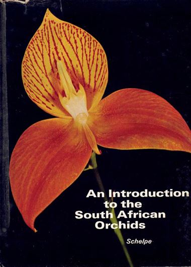 An introduction to the South African Orchids.1966. 64 coloured photographic figures.47 figures(line-drawings).109 p.4to.-