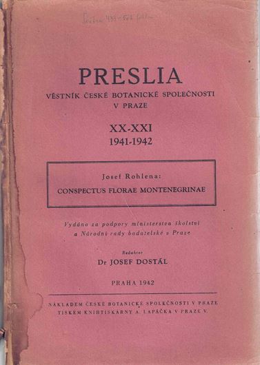 Conspectus Florae Montenegrinae.1941-1942.(Preslia,XX- 432 p.gr8vo.-In Latin.Paper bd.