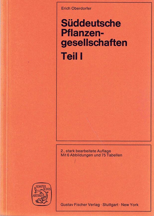 Süddeutsche Pflanzengesellschaften zwischen Alpen und Main. Teil 1. 2te rev. Aufl. 1977. (Pflanzensoziologie,10). 75  Tab. 6 Fig. 240 S. Broschiert.