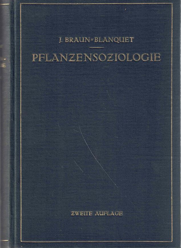 Pflanzensoziologie.Grundzüge der Vegetationskunde. 2te revidierte Auflage. 1951. 350 Textabbildungen. XI, 631 S. gr8vo. Leinen.