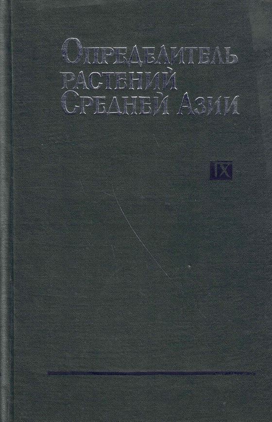 Conspectus Florae Asiae Mediae. Volume 9. 1987. gr8vo. Hardcover. - In Russian, with Latin nomenclature and species index.