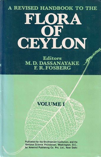 A Revised Handbook to the Flora of Ceylon. Volumes 01-05. 1980-1985. numerous figures. LX,2526 p. gr8vo. Cloth.