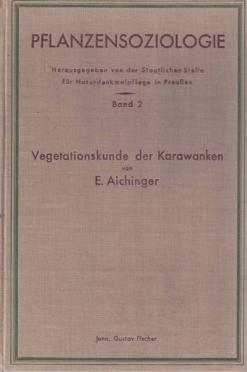 Vegetationskunde der Karawanken. 1933. (Pflanzensoziologie. Eine Reihe vegetationskundlicher Gebietsmonographien,Bd.2). 57 Abb. 64 Tab. XIII, 329 S. gr8vo.Hardcover.