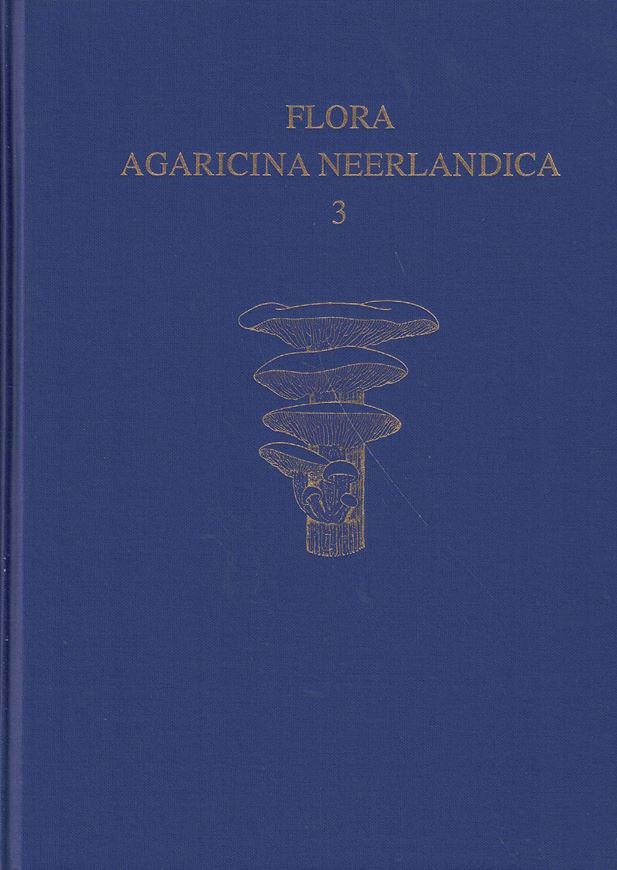 Flora Agaricina Neerlandica. Critical monographs on families of agarics and boleti occurring in the Netherlands. Ed. by C. Bas, Th.W. Kuyper, M.E. Noordeloos and Else C. Vellinga, with assistance of Ruth van Crevel and E.J.M. Arnolds. Volume 03. 1995. 178 figs. (= line drawings). VI, 183 p. 4to. Cloth.