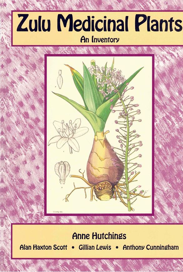 Zulu Medicinal Plants. An Inventory. 1996. XII, 450 p. 4to. Paper bd.