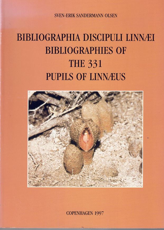 Bibliographia Discipuli Linnaei/ Bibliographies of the 331 Pupils of Linnaeus. 1997. IX, 458 p. gr8vo. Paper bd.