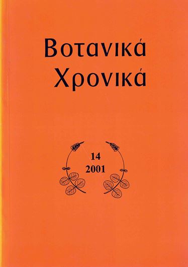 The flora of Chios Island, Greece. 2001. (Botanika Hronika, 14). 2 maps. 2 figs. 199 p. Paper bd.
