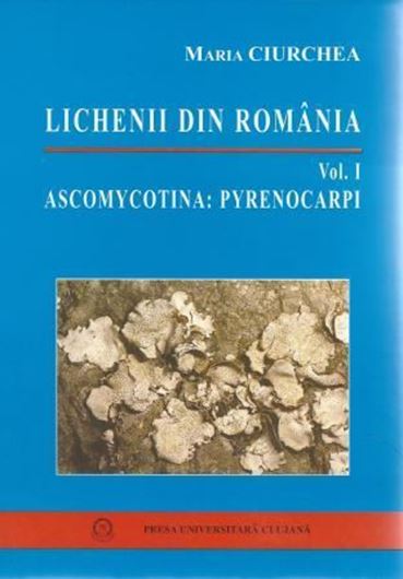 Licheni din Romania. Volume 1: Ascomycotina: Pyrenocarpi. 1998. 333 p. Paper bd. - In Romanian.