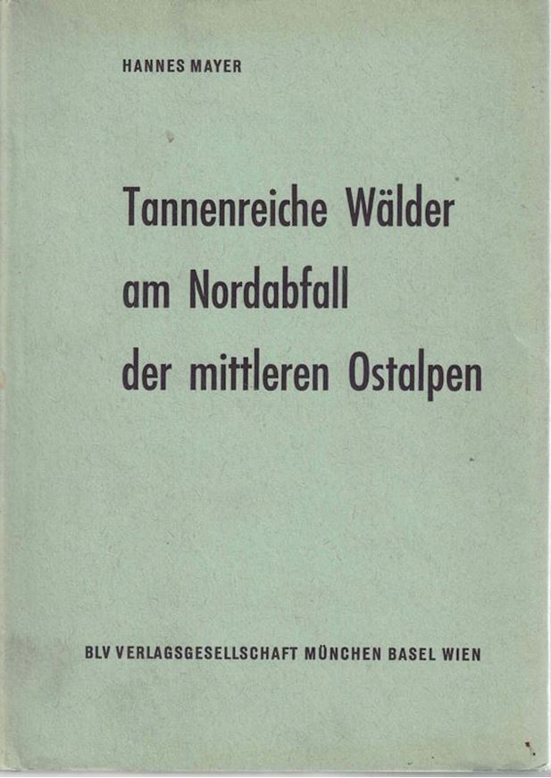 Tannenreiche Wälder im Ostabfall der mittleren Ostalpen. 1963. 51 Fig. 6 Falttafeln. 208 S. gr8vo. Hardcover.