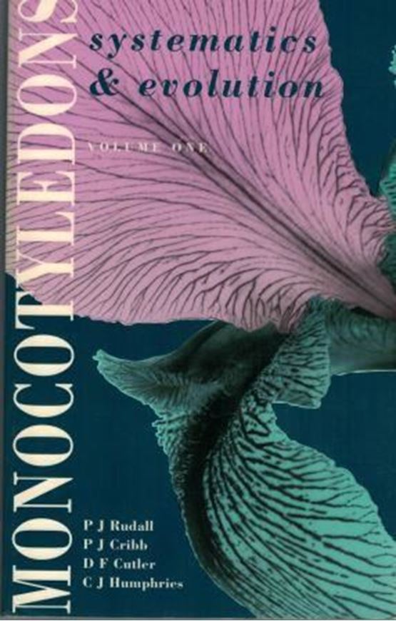 Mono- cotyledons: Systematics and Evolution. 2 vols. 1995. XII, 750 p. Paper bd.- In box.