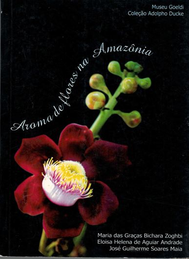 Aroma de flores na Amazonia. 2001. 240 p. gr8vo. Paper bd.- In Portuguese.