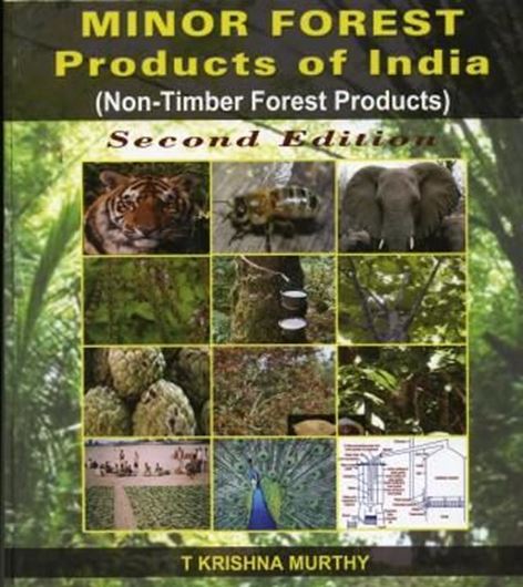 Minor forest products of India. Non-timber forest products of India. 2nd ed. 2010. col. illus. XXX, 553 p. gr8vo. Hardcover.
