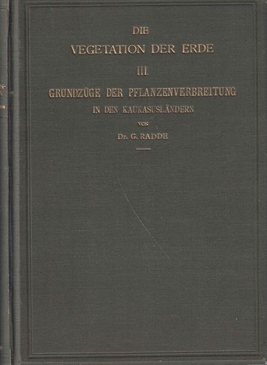 Grundzüge der Pflanzenverbreitung in den Kaukasuslaendern von der unteren wolga über dne Manytsch-Scheider bis zur Scheitelfläche Hocharmeniens.Leipzig 1899. (Vegetation der Erde, 3). 13 Fig. 7 Taf. 3  farbige Karten. 500 S. Leinen.