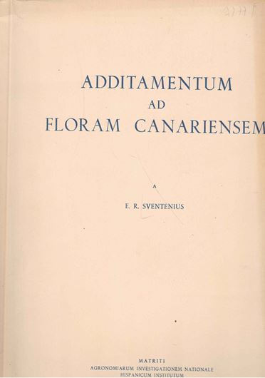 Additamentum ad Flora Canariensem. Part 1. 1960. 37 (partly col.) plates. 93 p. Folio. Paper bd.. - In Latin.