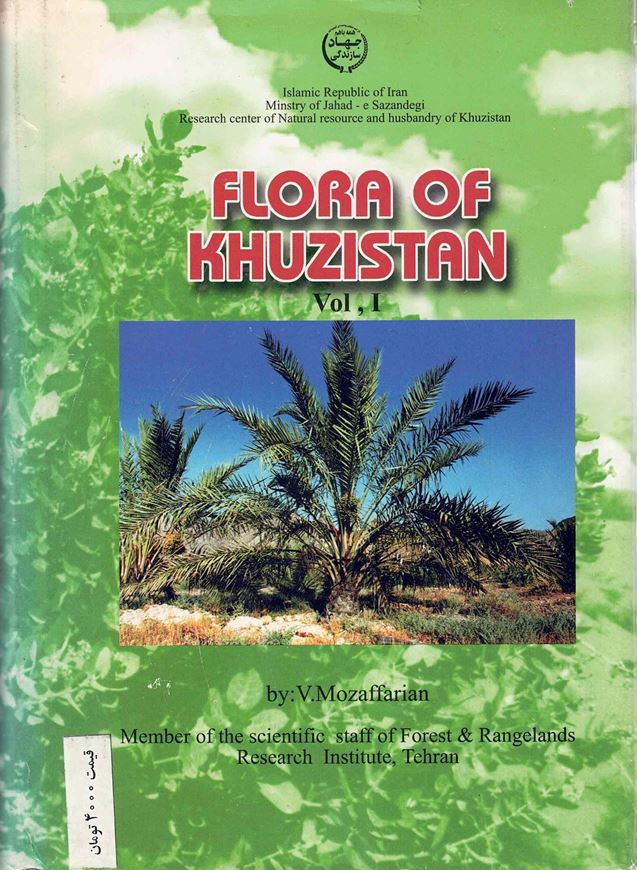 Flora of Khuzistan. 1999. 745 (520 col.) figs. 282 p. gr8vo. - Farsi, with Latin nomenclature.