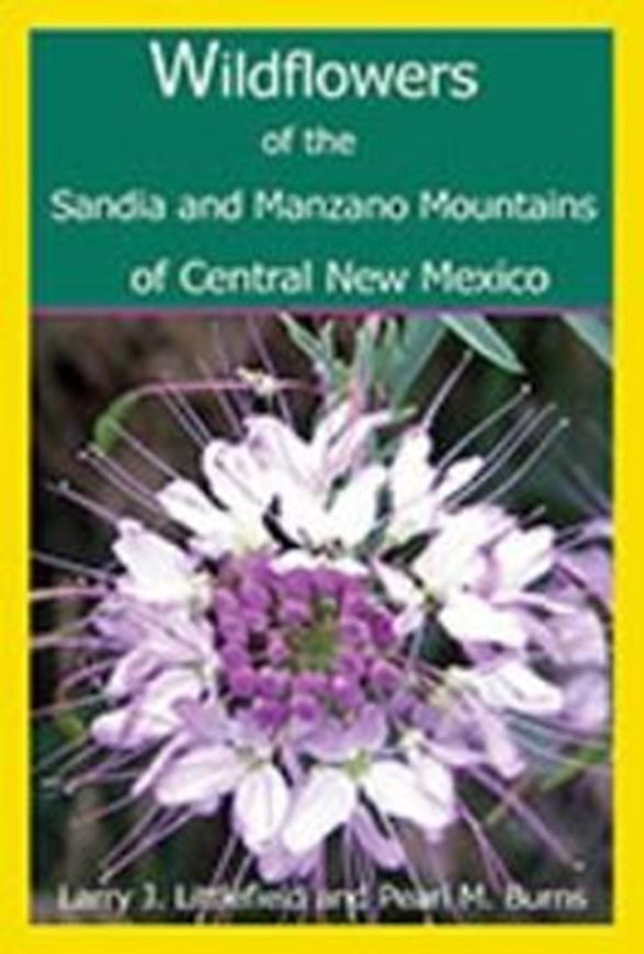 Wildflowers of the Sandia and Mazano Mountains of Central Mexico. 2012. 800 col. photogr. 225 p. Ring binder.