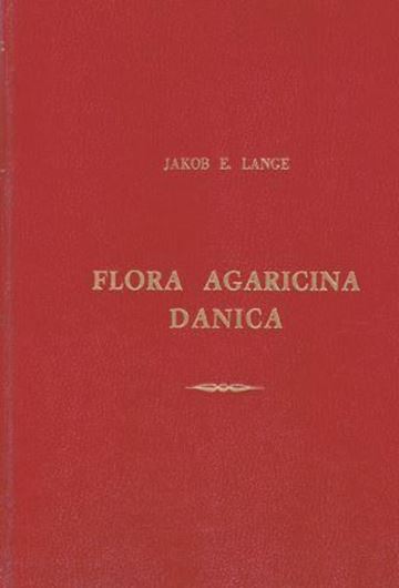 Flora Agaricina Danica. Text volumes and plates 1-100 (of 200). 1935. 1940. 100 col. pls. 375 p. 4to.