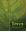 Trees. From Root to Leaf. 2022. 500 col. figs. 320 p. Hardcover.