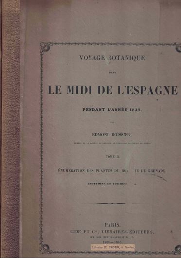 Voyage Botanique dans le Midi de l'Espagne Pendant l'Année 1837. Paris 1839-1845. 208 copperengraved plates. 757 p. Folio.- 2 vols. Halfleather.