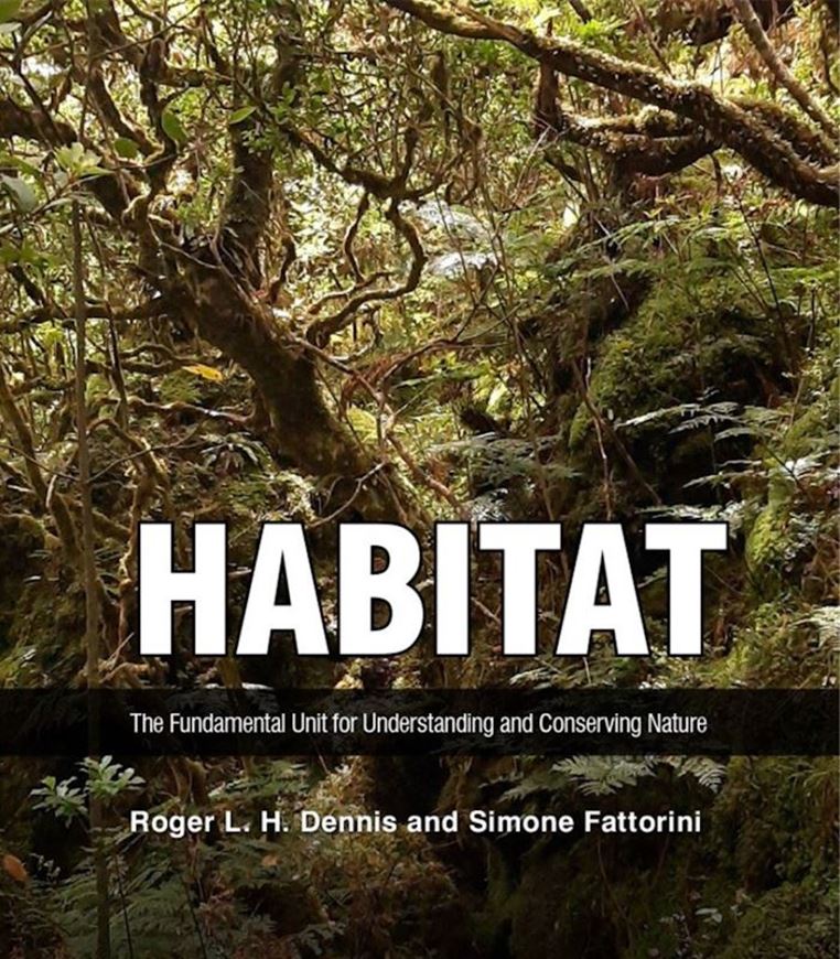 Habitat. The Fundamental Unit for Understanding and Conserving Nature. 2025. illus. XIV, 508 p. gr8vo. Hardcover.
