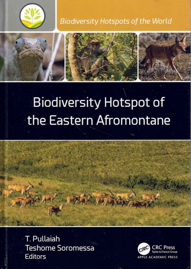 Biodiversity Hotspot of the Eastern Afromontane. 2026. (Biodiversity Hotspots of the World, 4). 41 tabs. 66 (57 col.) figs. XIX, 365 p. gr8vo. Hardcover.