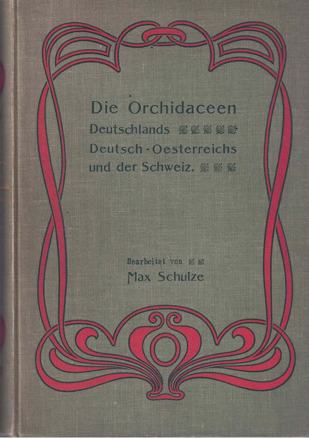 Die Orchidaceen Deutschlands, Deutsch-Oesterreichs und der Schweiz. 1894. 92 Chromotafeln. 1 Stahlstich. 1 Tafel im Schwarzdruck. IV, 270 S. gr8vo. Leinen.