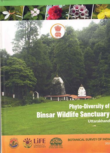 Phyto-Diversity of Binsar Wildlife Sanctuary, Uttarakhand. 2024. illus. (col.). 137 p. 4to. Hardcover.