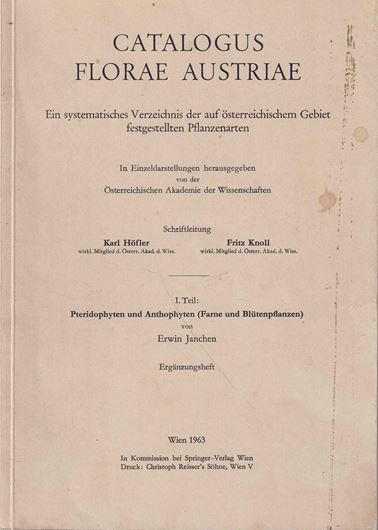 Catalogus Florae Austriae. Ein systematisches Verzeichnis der auf österreichischem Gebiet festgestellten Pflanzenarten. Teil I. Pteridophyen und Anthophyten ( Farne ud Blütenpflanzen). Ergänzungshefte 1-4. 1963-1967. 516 S. Broschiert.