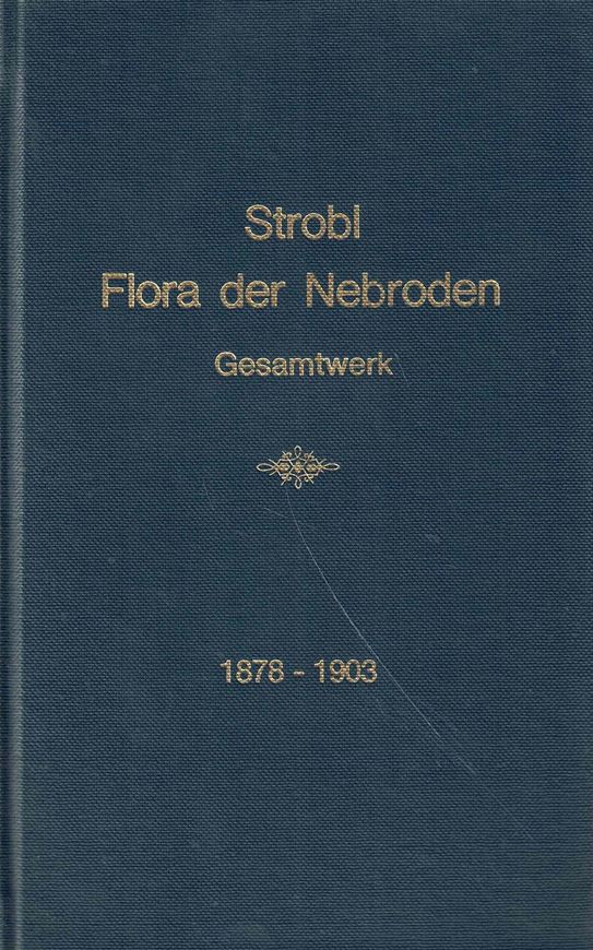 Die Flora der Nebroden mit Bezug auf die Flora ganz Siziliens.  1878- 1903.(Flora, 1878-1903). 558 S. gr8vo. Leinen.