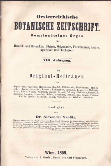 Gemeinnütziges Organ für Botanik und Botaniker, Gärtner, Oekonomen, Forstmänner, Aerzte, Apotheker nd Techniker. Jahrgang VIII. 1858. 2 Tafeln. 4234 S. gr8vo. Halbleinen.