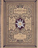 Atlas der Alpenflora. Herausgegeben vom Deutschen und Österreichischen Alpenverein. Nach der Natur gemalt von Anton Hartinger. 5 Bände ( 1 Taxtband, 4 Tafelbände). Wien 1882. 504 Farbtafeln. 250 S. Hardcover.