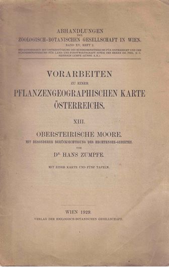 Obersteirische Moore mit besonderer Berücksichtigung des Hechtensee- Gebietes. 1929. (Vorarbeiten zu einer Pflanzengeographischen Karte Österreichs, XIII). 6 Tafeln. 2 gefaltete farbige Karten. 100 S. Broschiert.