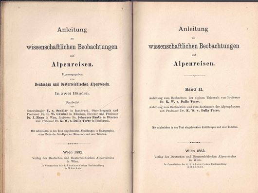 Anleitung zu wissenschaftlichen Beobachtungen auf Alpenreisen. Band 2. 1882. 314 S. 8vo.